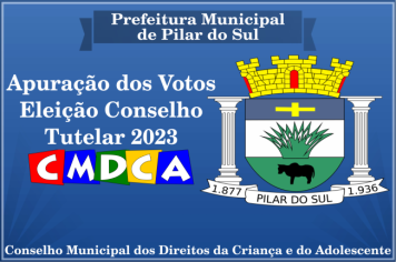 Apuração dos votos eleição Conselho Tutelar 2023