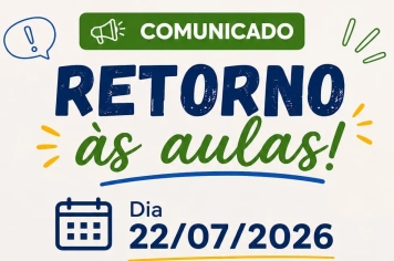 Retorno às Aulas 22/07/2026