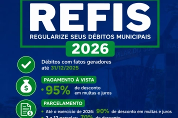 REFIS 2026: Regularize seus débitos municipais