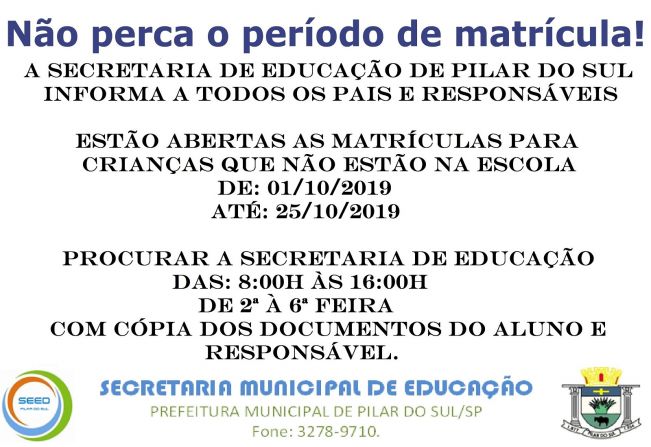 Secretria de Educao Informa: Esto abertas as Matrculas 2020
