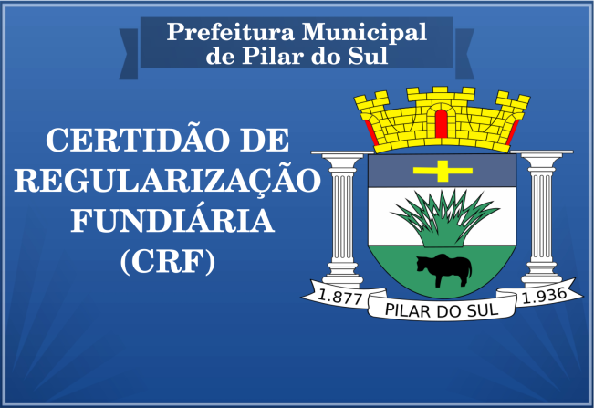 CERTIDÃO DE REGULARIZAÇÃO FUNDIÁRIA (CRF)