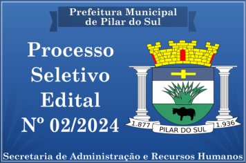PROCESSO SELETIVO - EDITAL Nº 02/2024