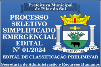 PROCESSO SELETIVO SIMPLIFICADO EMERGENCIAL - EDITAL Nº 01/2024
