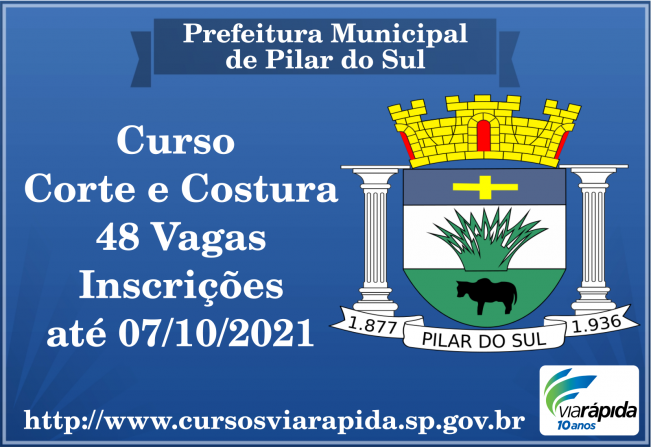 CURSO VIA RÁPIDA EM PILAR DO SUL(CORTE E COSTURA)