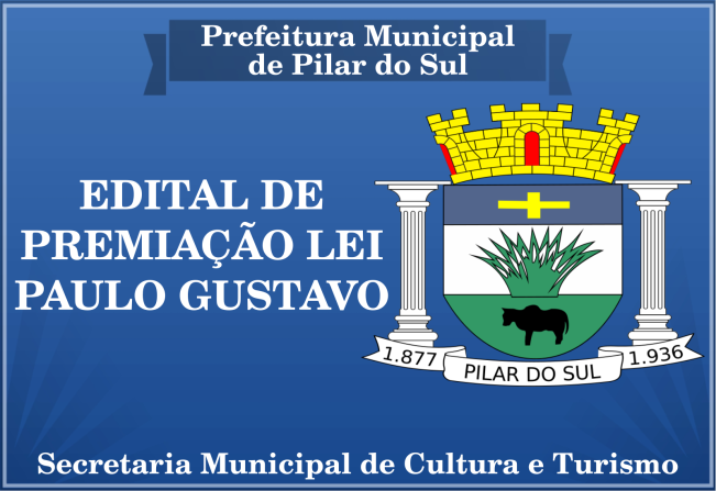 EDITAL DE PREMIAÇÃO LEI PAULO GUSTAVO - CATEGORIAS DE APOIO