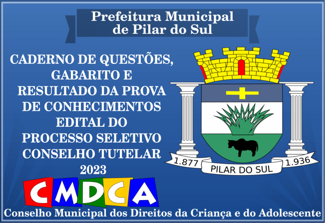 Prova, Gabarito e Resultado da Prova Conselheiro Tutelar