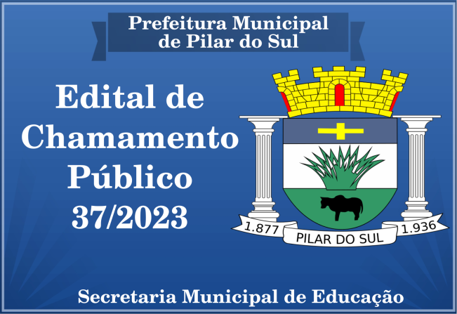 EDITAL DE CHAMAMENTO PÚBLICO Nº 37/2023